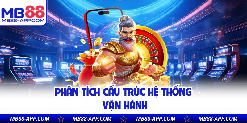 Những điểm cần nắm khi theo dõi hình thức vận hành